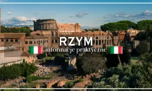 Wspaniałe widoki na Koloseum i Forum Romanum podczas zwiedzania Rzymu. Praktyczne informacje dla turystów.