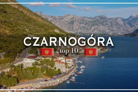 Widok na Zatokę Kotorską, gdzie jest Czarnogóra. Góry, morze i urokliwe miasteczko.