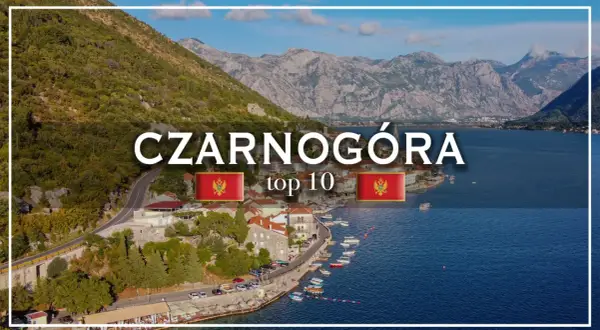 Widok na Zatokę Kotorską, gdzie jest Czarnogóra. Góry, morze i urokliwe miasteczko.