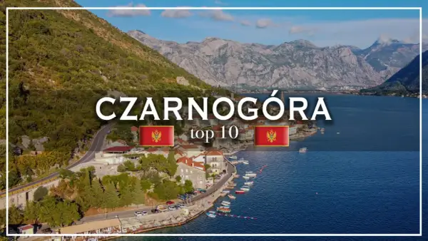 Widok na Zatokę Kotorską, gdzie jest Czarnogóra. Góry, morze i urokliwe miasteczko.